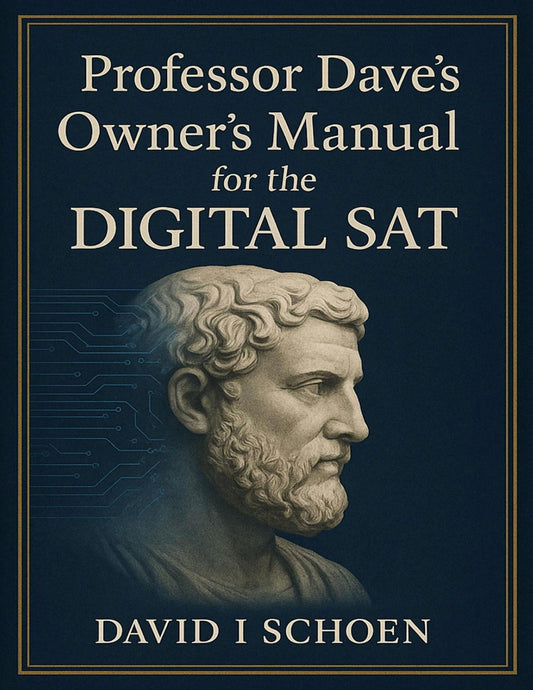 Professor Dave's Owner's Manual for the Digital SAT