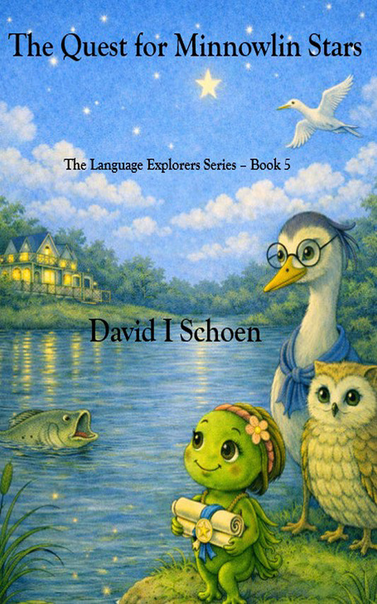 The Quest for Minnowlin Stars - The Language Explorers Series, Book 5